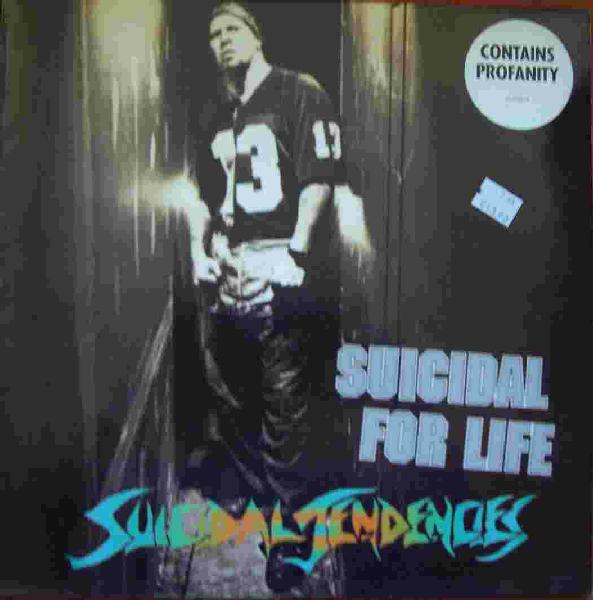 Suicidal Tendencies - Suicidal For Life (Sony 467.885}