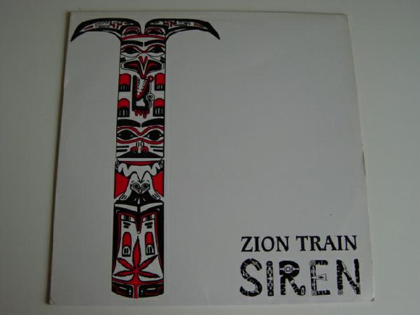 Zion Train - Siren