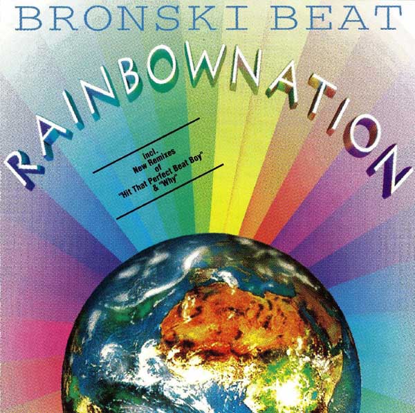 Bronski Beat - Rainbow Nation