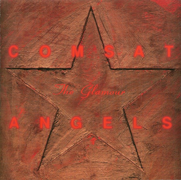 Comsat Angels - The Glamour