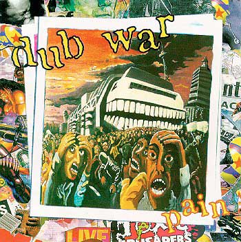 Dub War -  Pain