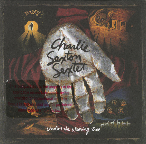 Charlie Sexton Sextet - Under The Wishing Tree