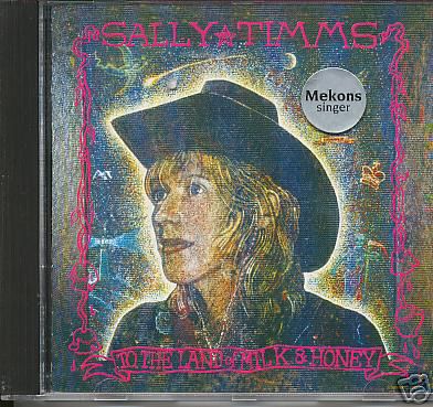 Sally Timms - To The Land Of Milk And Honey