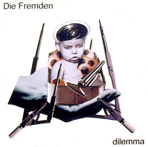 Die Fremden - Dilemma