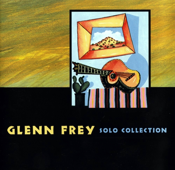 Glenn Frey - Solo Collection