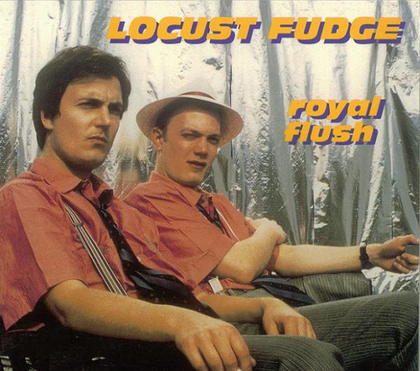 Locust Fudge - Royal Flush