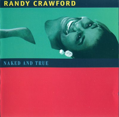 Randy Crawford - Naked And True