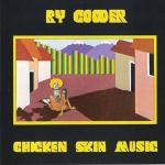 Ry Cooder - Chicken Skin Music