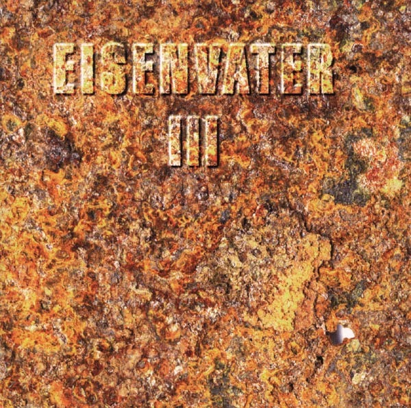 Eisenvater - III