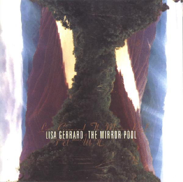 Lisa Gerrard - The Mirror Pool