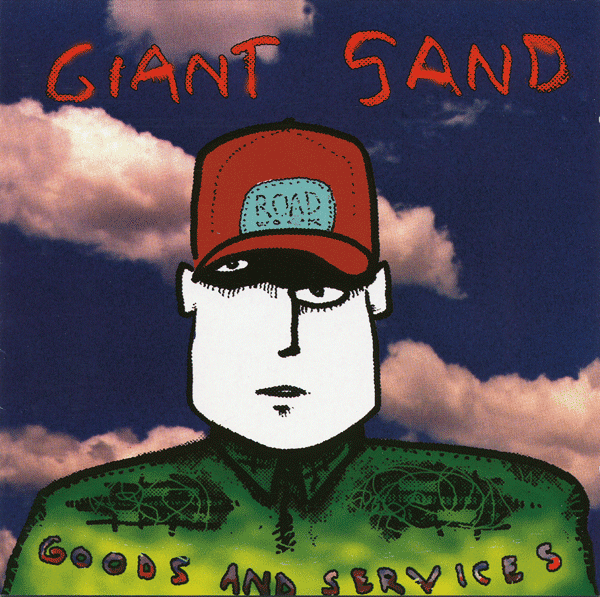 Giant Sand - Goods And Services