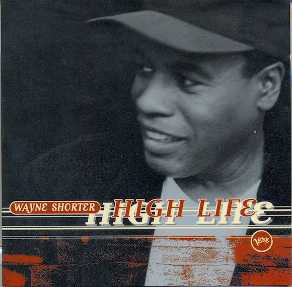 Wayne Shorter - High Life