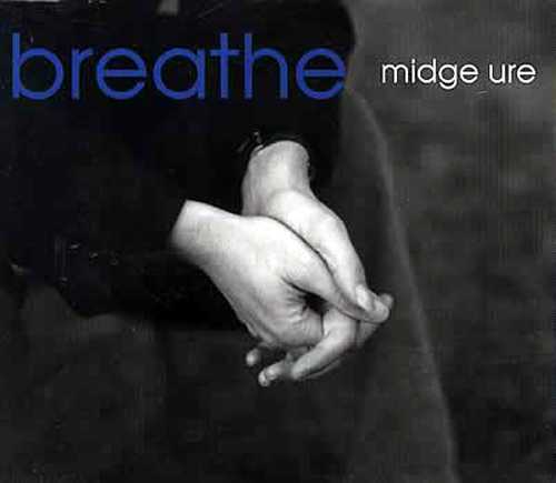 Midge Ure  - Breathe