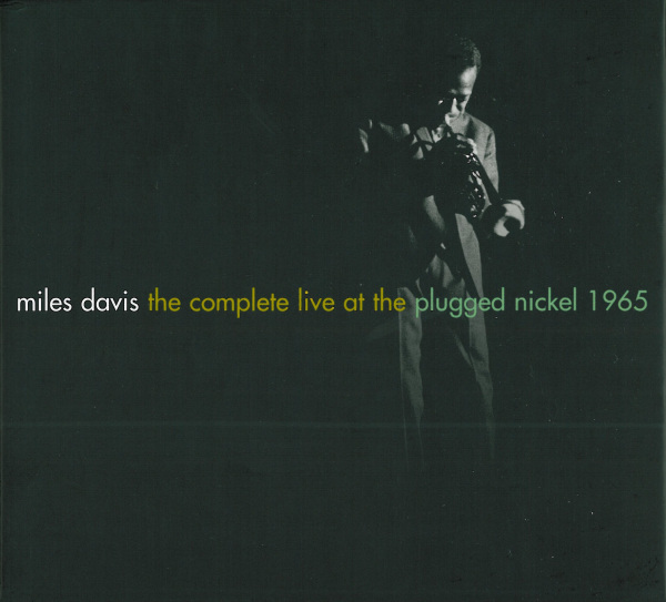 Miles Davis - The Complete Live At The Plugged Nickel