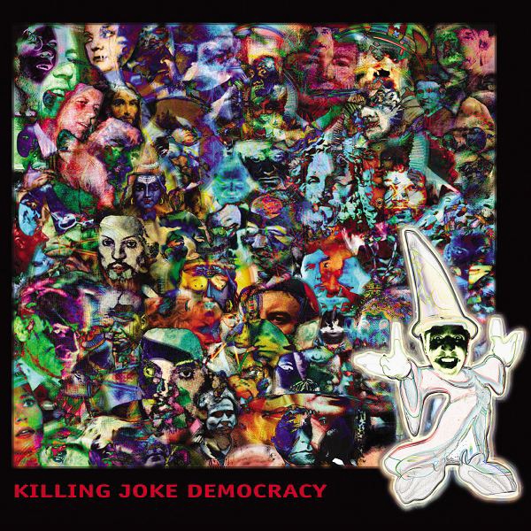 Killing Joke - Democracy