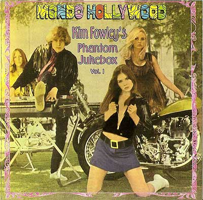 Kim Fowley - Mondo Hollywood