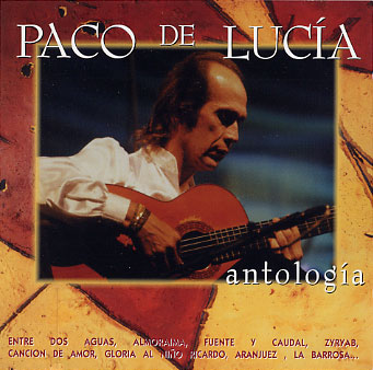 Paco de Lucia - Antologia