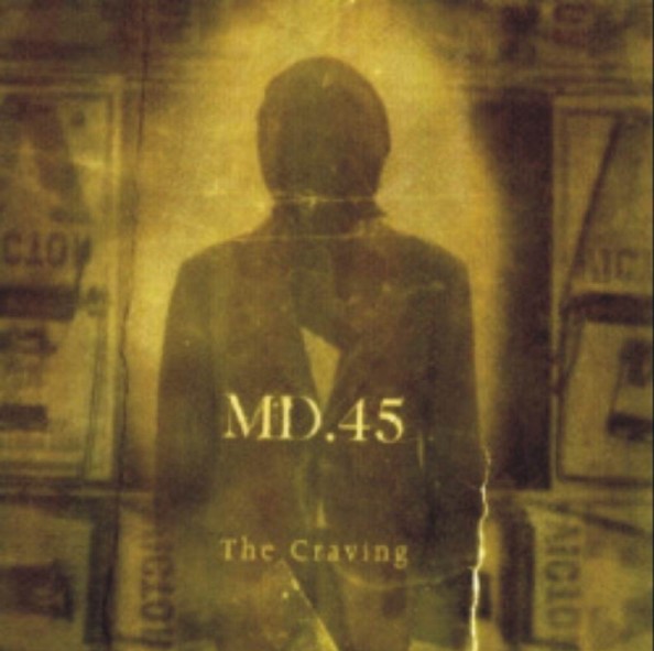 MD.45 - The Craving