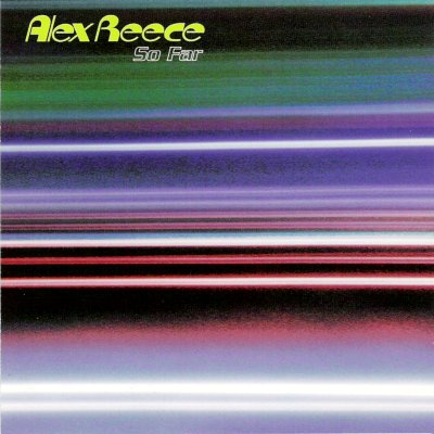 Alex Reece - So Far