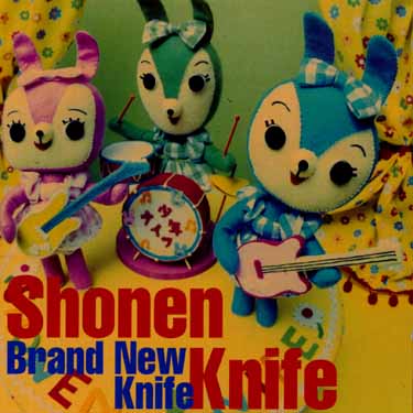 Shonen Knife - Brand New Knife