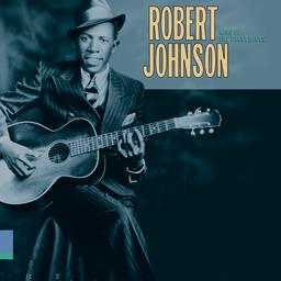 Robert Johnson - King Of The Delta Blues