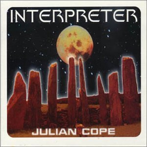 Julian Cope - Interpreter