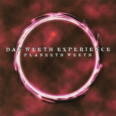 Das Weeth Experience - Planeeth Weeth