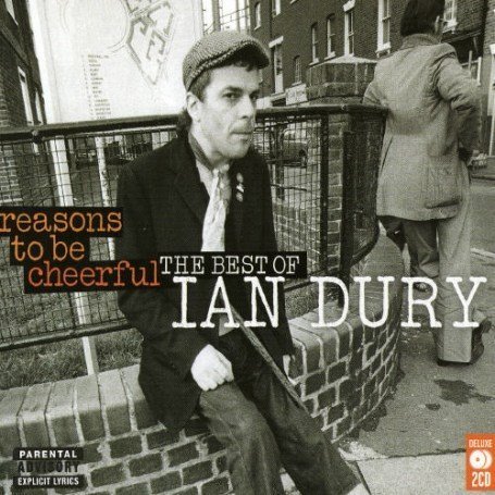 Ian Dury - Reasons To Be Cheerful