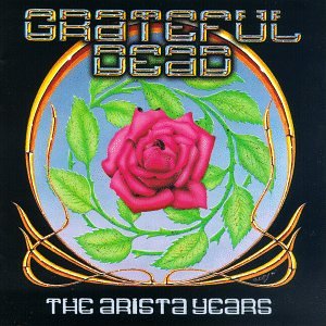 The Grateful Dead - The Arista Years