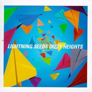 Lightning Seeds - Dizzy Heights