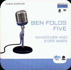 Ben Folds Five - Whatever And Ever Amen