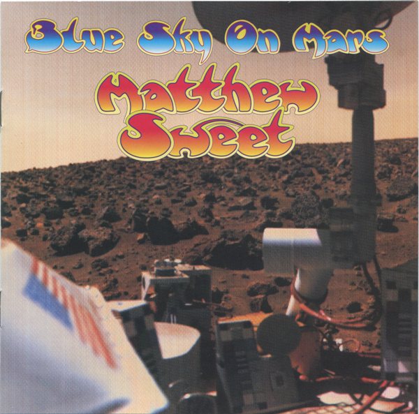 Matthew Sweet - Blue Sky On Mars