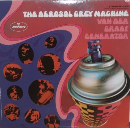 Van Der Graaf Generator - The Aerosol Grey Machine