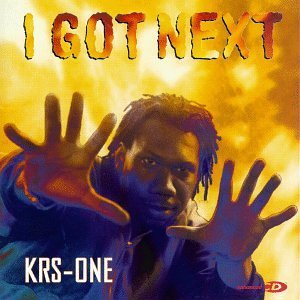 KRS-One - I Got Next