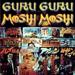 Guru Guru - Moshi Moshi