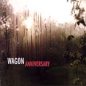 Wagon - Anniversary