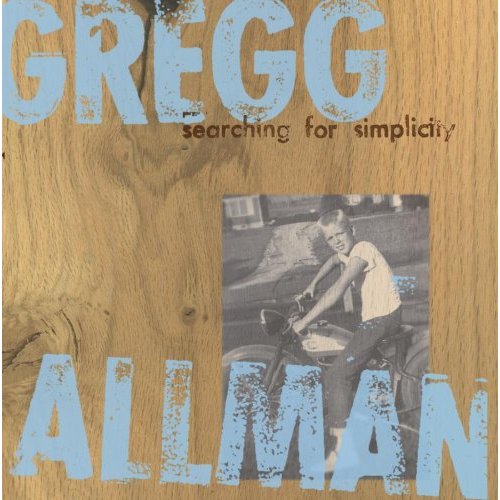 Gregg Allman - Searching For Simplicity