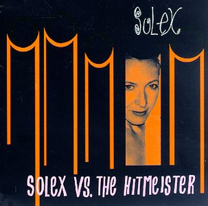 Solex - Solex Vs. The Hitmeister