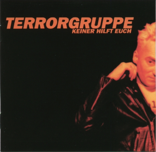 Terrorgruppe - Keiner hilft Euch