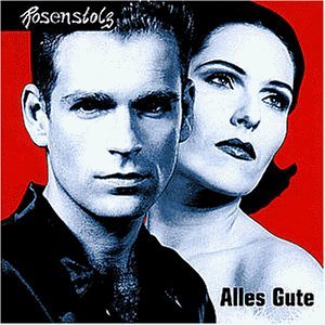 Rosenstolz - Alles Gute