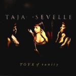 Taja Sevelle - Toys Of Vanity