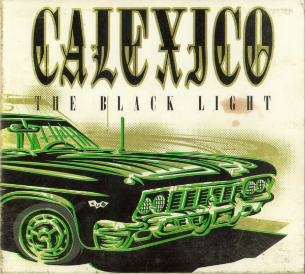 Calexico - The Black Light