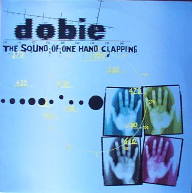 Dobie - The Sound Of One Hand Clapping