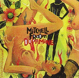 Mitchell Froom - Dopamine