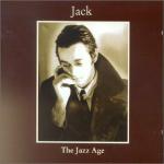 Jack - The Jazz Age