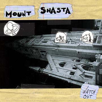 Mount Shasta - Watch Out