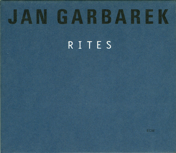 Jan Garbarek - Rites