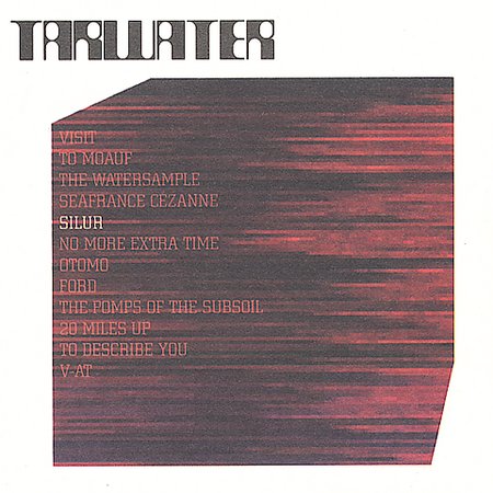 Tarwater - Silur