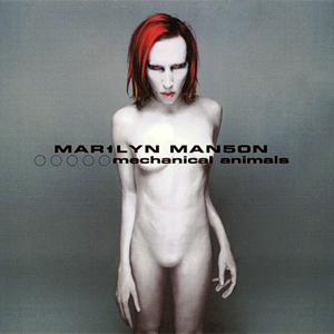 Marilyn Manson - Mechanical Animals