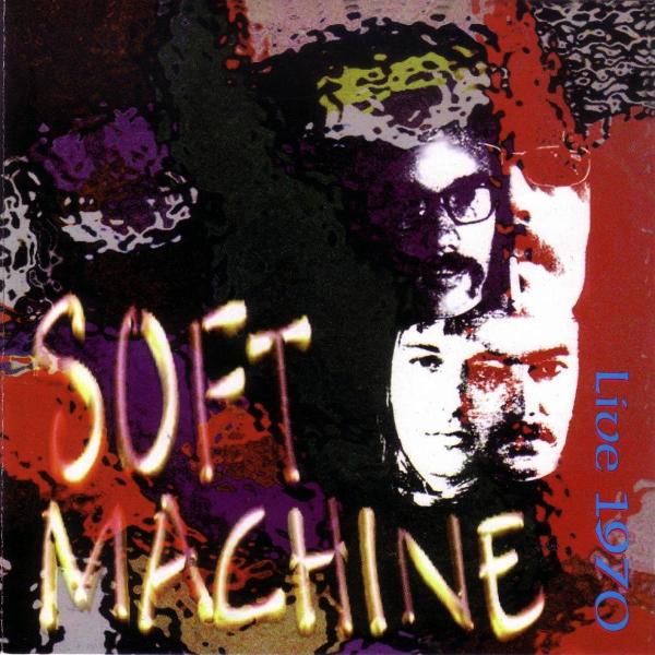 Soft Machine - Live 1970